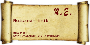 Meiszner Erik névjegykártya